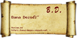 Bana Dezső névjegykártya